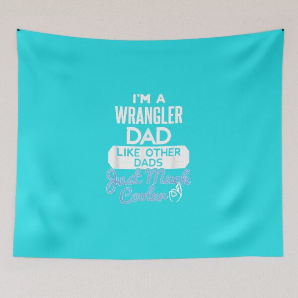 Item preview, Cool Fathers Day Wrangler Dad   designed and sold by DashawnKertzman.