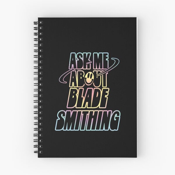 Item preview, Ask Me About Bladesmithing designed and sold by orlumbuspirate.