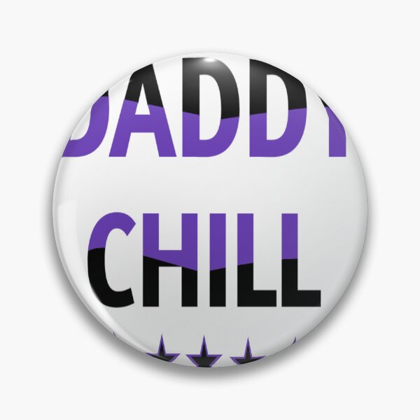 Item preview, daddy chill  designed and sold by MKshoper.