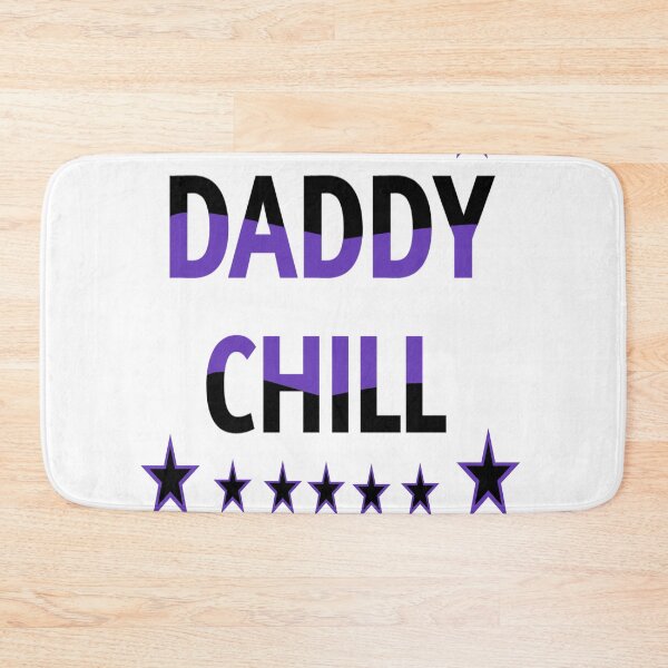 Item preview, daddy chill  designed and sold by MKshoper.