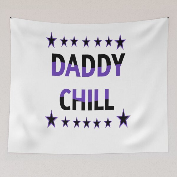 Item preview, daddy chill  designed and sold by MKshoper.