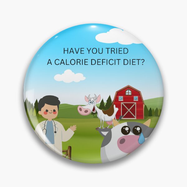 Item preview, Have You Tried A Calorie Deficit Diet? Cow - Diet Humor  designed and sold by ZebraKnees.
