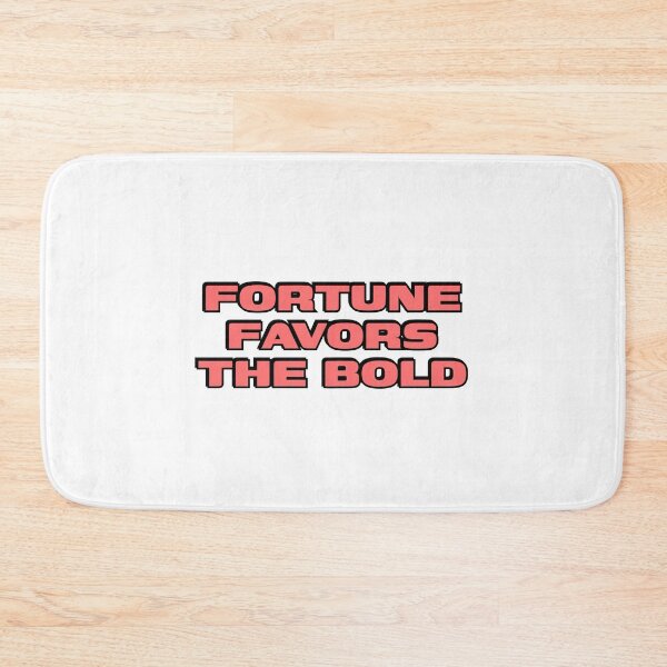 Item preview, Fortune Favors The Bold designed and sold by Inspirationmotivation.