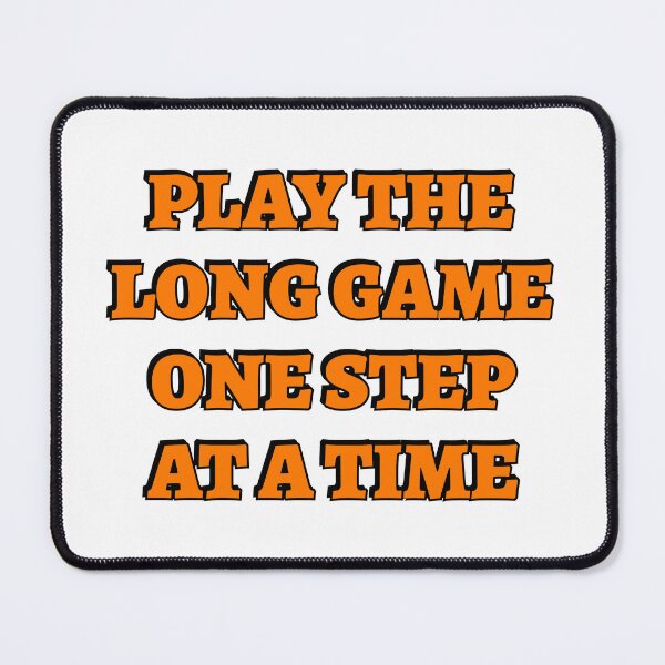 Item preview, Play the long game one step at a time designed and sold by Inspirationmotivation.