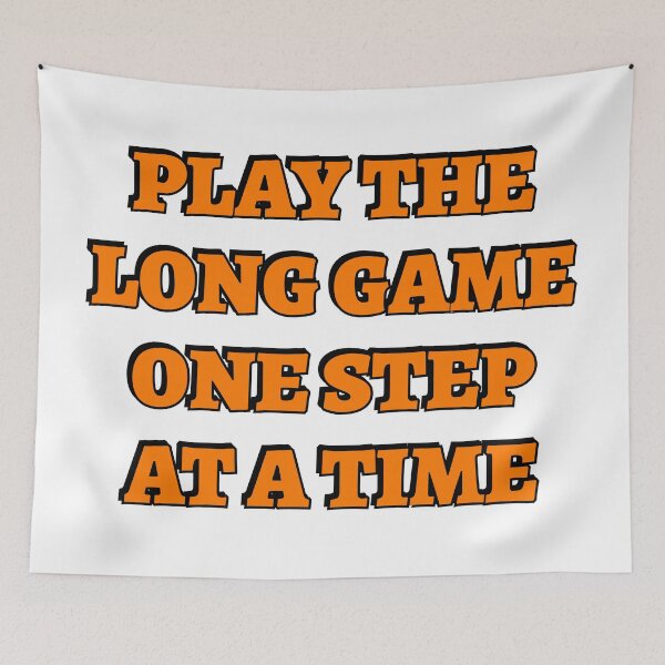 Item preview, Play the long game one step at a time designed and sold by Inspirationmotivation.