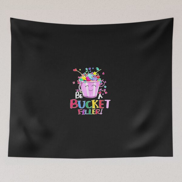 Item preview, Be A Bucket Filler Funny School Back To School   designed and sold by YasmeenWalter.