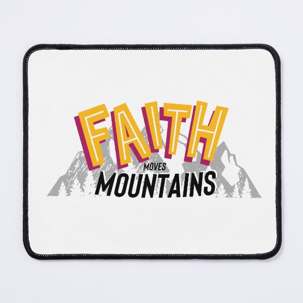 Item preview, Faith Moves Mountains - Quote Artwork designed and sold by clapin123.