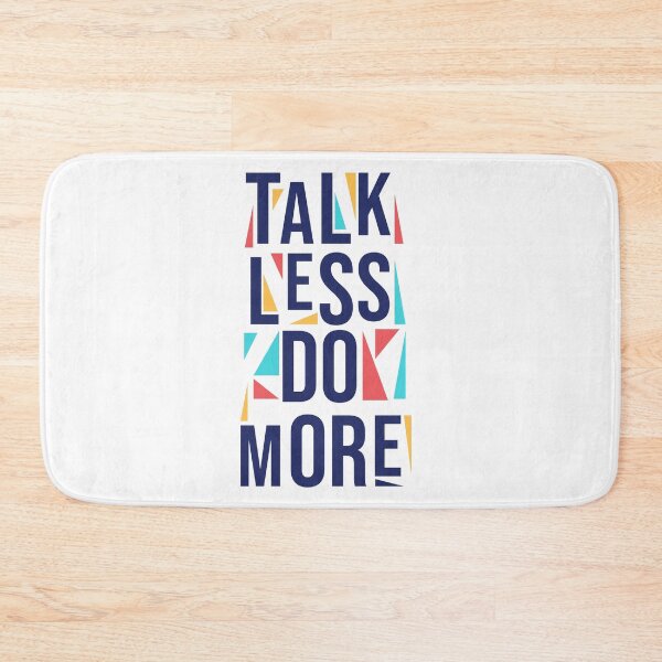 Item preview, Talk less do more  designed and sold by ShopMaxiDesigns.