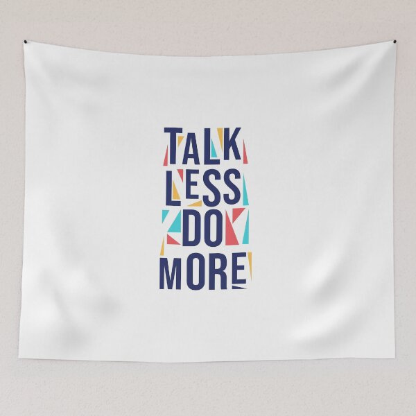 Item preview, Talk less do more  designed and sold by ShopMaxiDesigns.