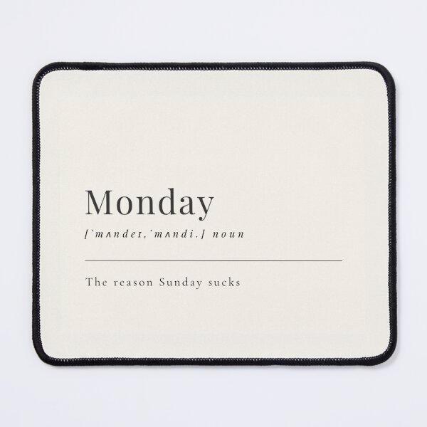 Item preview, Funny Aesthetic Dictionary Definition of 'Monday' designed and sold by CreativeCanvas6.