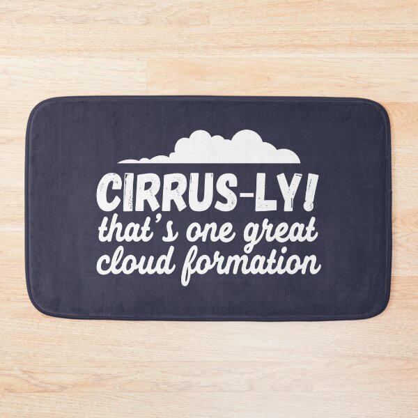 Item preview, Funny Cloudspotting Cloud Watcher Cirrus Quote designed and sold by CreativeTwins.