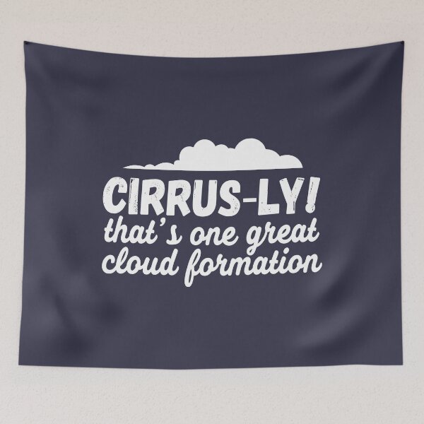 Item preview, Funny Cloudspotting Cloud Watcher Cirrus Quote designed and sold by CreativeTwins.