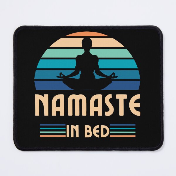 Item preview, Namaste in Bed designed and sold by Moriarty's Digital Visions.