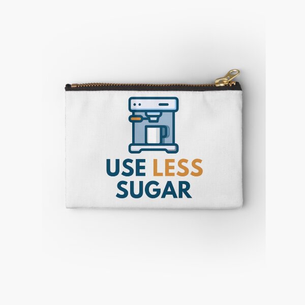Item preview, Use Less Sugar Coffee Lover Design designed and sold by mondmakes.