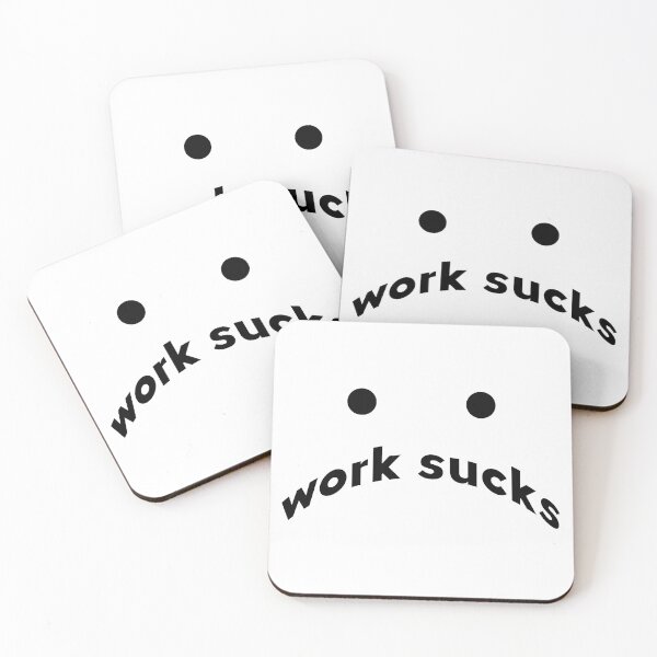 Item preview, work sucks designed and sold by mag-graphic.