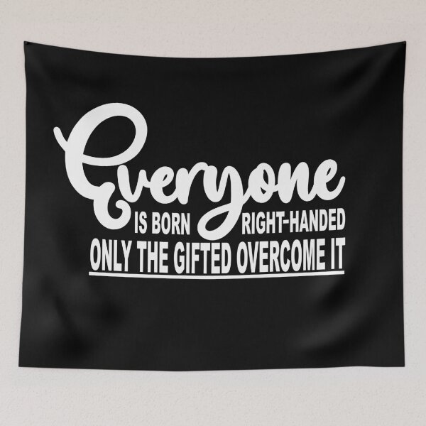 Item preview, Everyone is born right handed  designed and sold by Colorfulman.