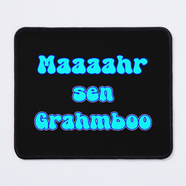Item preview, Mustn't Grumble Maaaahr Sen Grahmboo designed and sold by Aurorapod.