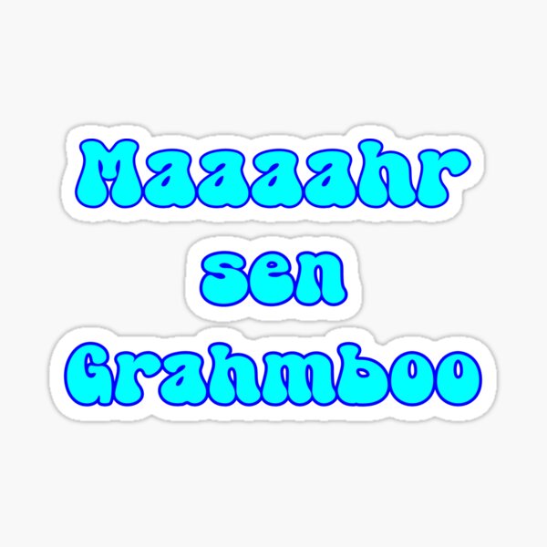 Item preview, Mustn't Grumble Maaaahr Sen Grahmboo designed and sold by Aurorapod.