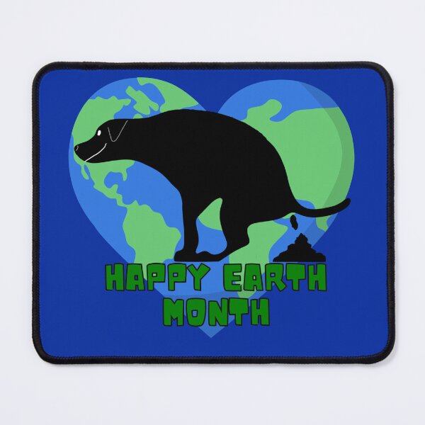 Item preview, Embrace Our Planet Happy Earth Month Pooping Dog Love designed and sold by Willyboy16.