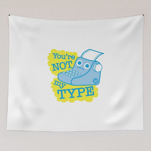 Item preview, NOT MY TYPE designed and sold by TODD GOLDMAN.