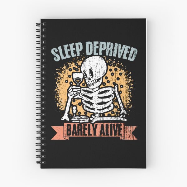 Item preview, Sleep Deprived Barely Alive Retro Skeleton Sleep Deprivation designed and sold by Nessshirts.