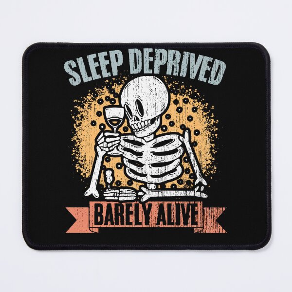 Item preview, Sleep Deprived Barely Alive Retro Skeleton Sleep Deprivation designed and sold by Nessshirts.