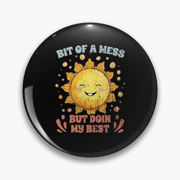 Item preview, Retro Bit Of A Mess But Doin My Best Motivation Affirmation designed and sold by Nessshirts.