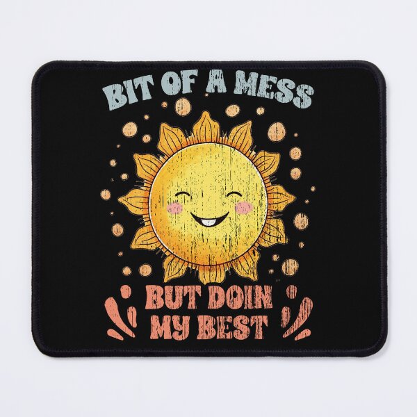 Item preview, Retro Bit Of A Mess But Doin My Best Motivation Affirmation designed and sold by Nessshirts.