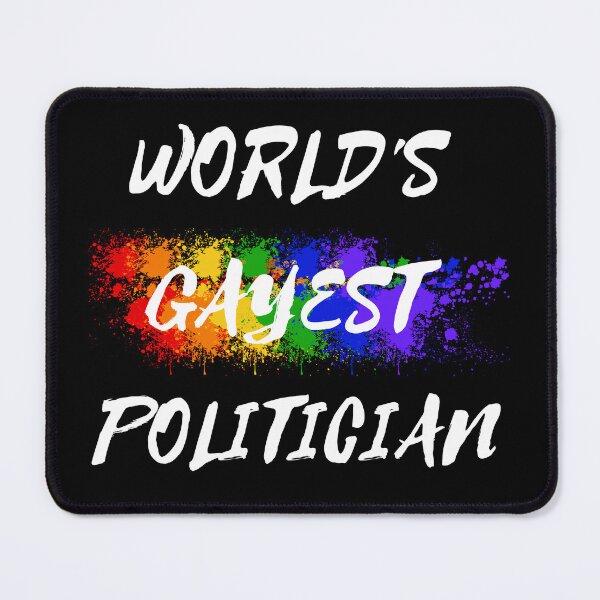 Item preview, World's Gayest Politician Queer Humor With Rainbow Colors For Proud Gay Politicians In Black designed and sold by LuckyKermit.