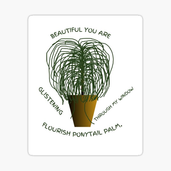 Item preview, Ponytail Palm Haiku designed and sold by OpheaStarr.