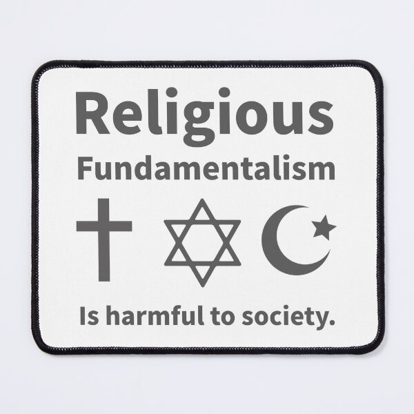 Item preview, Religious fundamentalism is harmful to society designed and sold by Rachel the Artist .