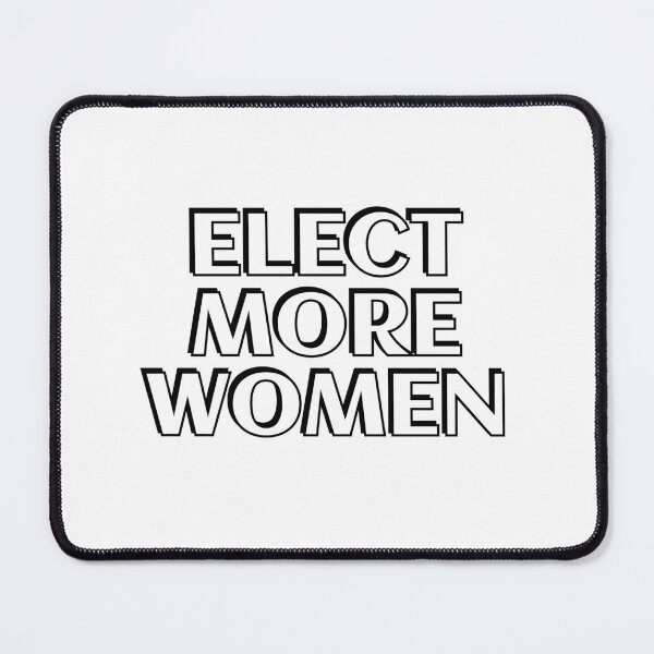 Item preview, Elect more women designed and sold by Inspirationmotivation.