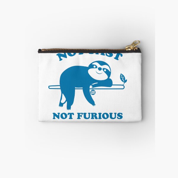 Artikelvorschau, NOT FAST NOT FURIOUS SLOTH entworfen und verkauft von TODD GOLDMAN.