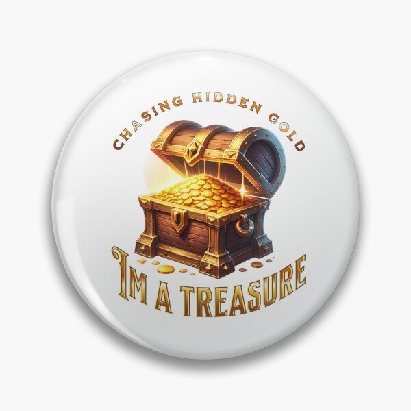 Item preview, Im A Treasure designed and sold by JansenGS.