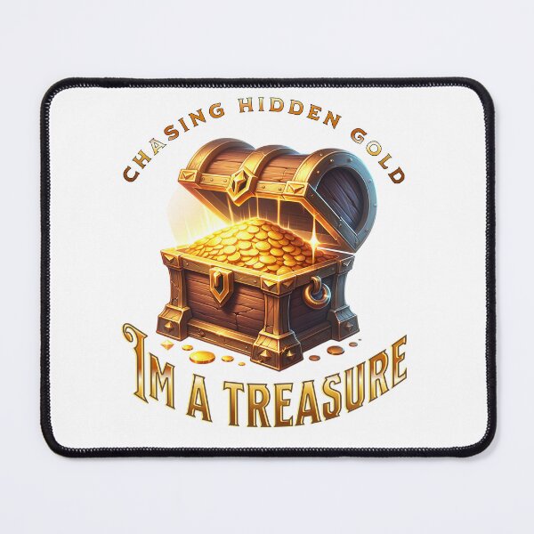 Item preview, Im A Treasure designed and sold by JansenGS.