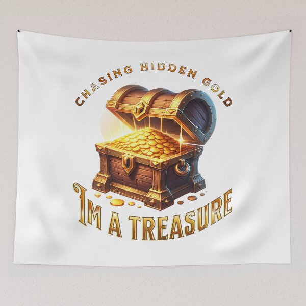 Item preview, Im A Treasure designed and sold by JansenGS.