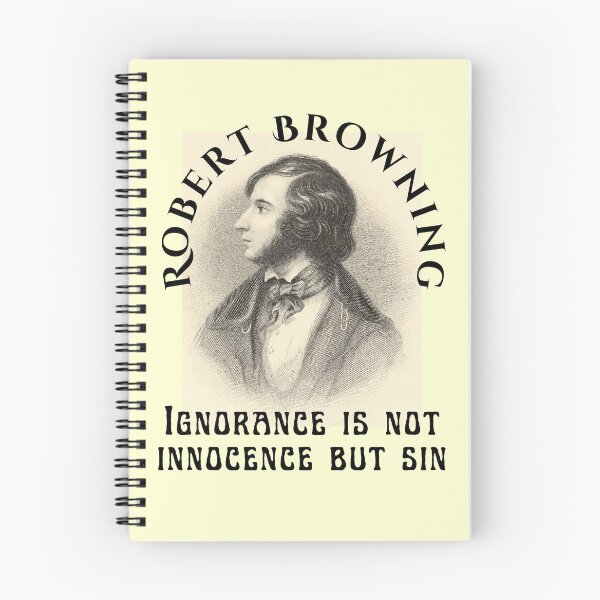 Item preview, Robert Browning portrait and quote: Ignorance is not innocence but sin designed and sold by artbleed.