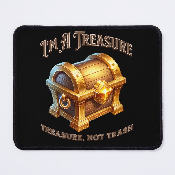 Item preview, Im A Treasure designed and sold by JansenGS.