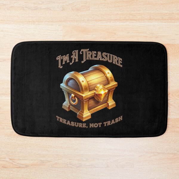 Item preview, Im A Treasure designed and sold by JansenGS.