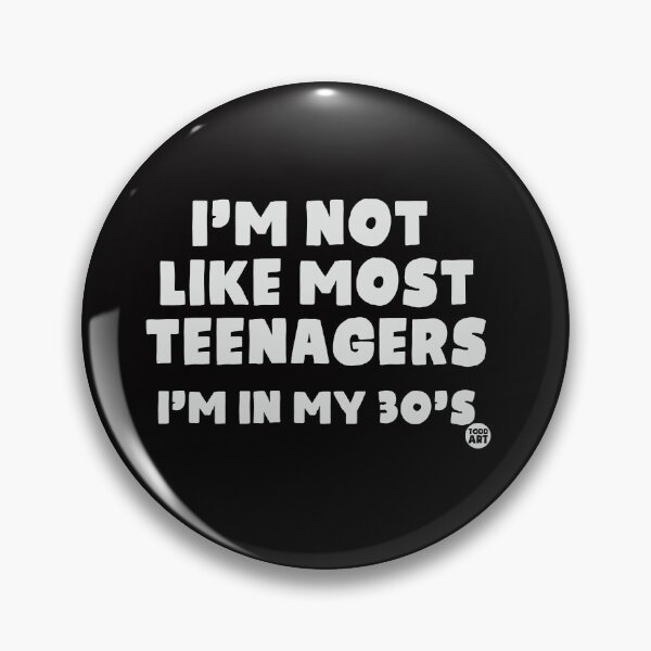 Artikelvorschau, NOT LIKE MOST TEENAGERS IN 30S entworfen und verkauft von TODD GOLDMAN.