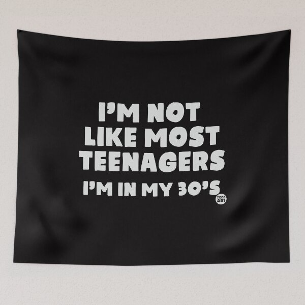 Item preview, NOT LIKE MOST TEENAGERS IN 30S designed and sold by TODD GOLDMAN.