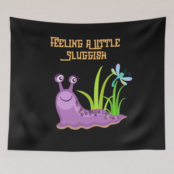 Item preview, Feeling A Little Sluggish designed and sold by AlienOccupation.
