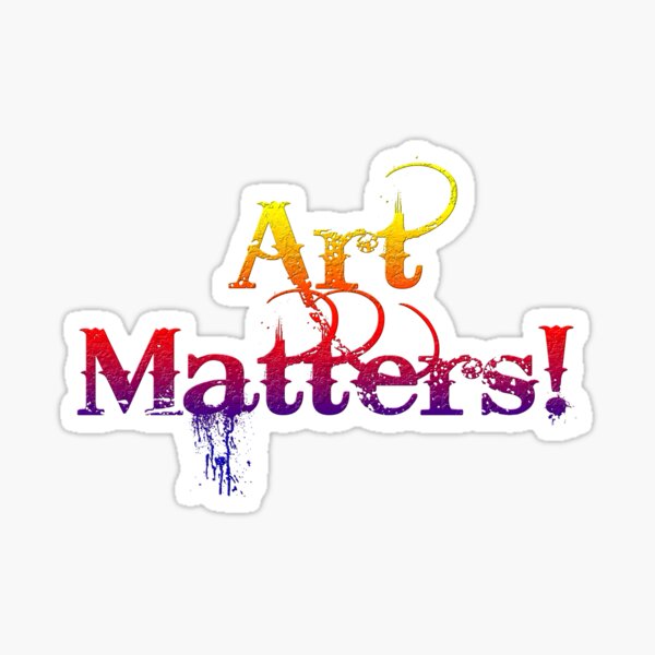 Item preview, Art Matters! designed and sold by LaRoach Digital Arts.