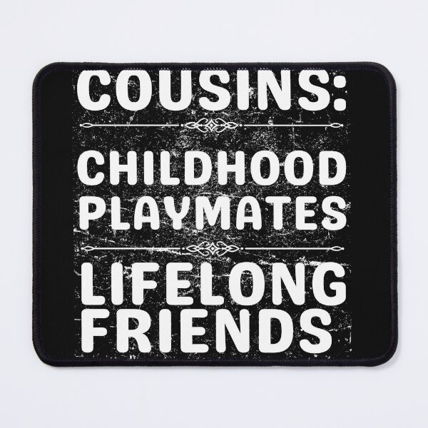 Item preview, Distressed Cousins: Childhood Playmates LifeLong Friends designed and sold by AlienOccupation.