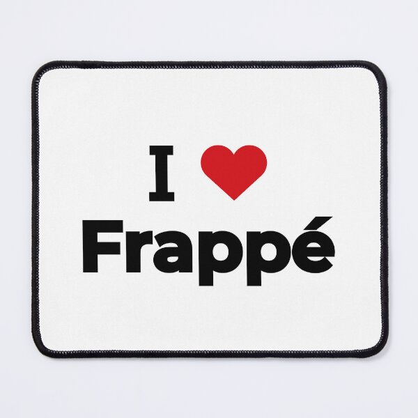 Item preview, I love Frappe designed and sold by Moyanana.