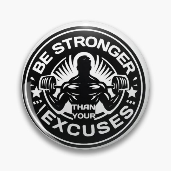 Item preview, Gym Quotes: Be Strong than your excuses, GymQuotes, motivational quotes,positivism,gym, exercises,FitnessMotivation.  designed and sold by FreeWorldDesign.