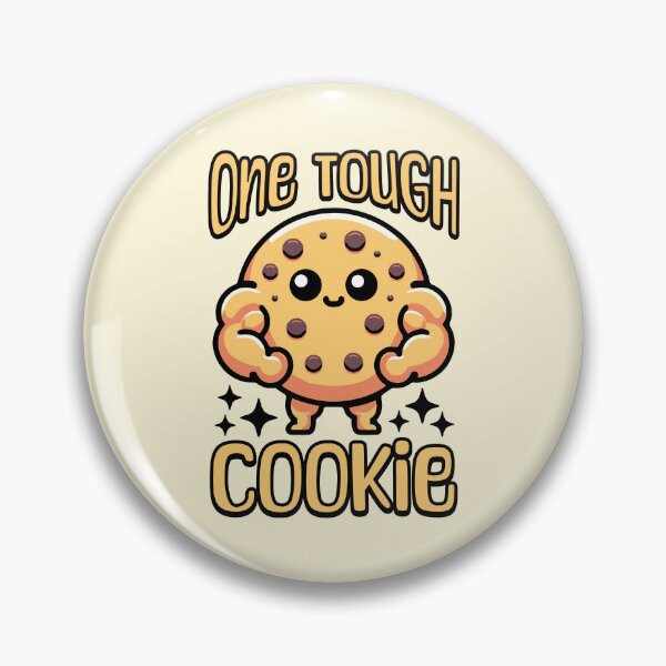 Item preview, One Tough Cookie! Cute Cookie Pun designed and sold by PMCreative.