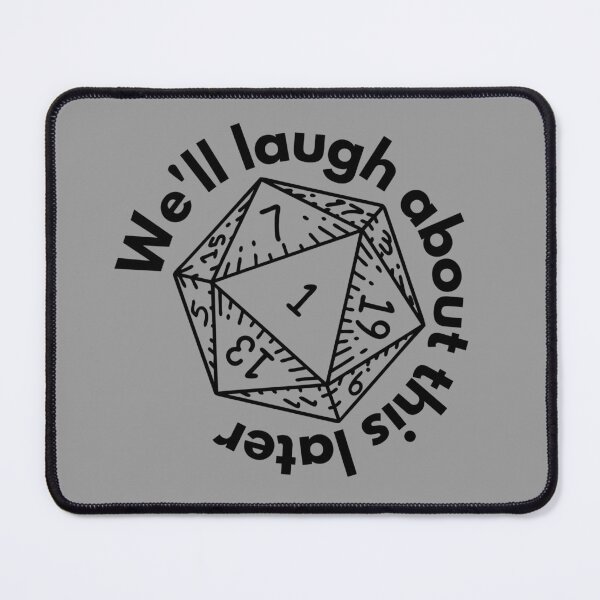 Item preview, Nat 1? We'll Laugh Later designed and sold by Cat00Tome.