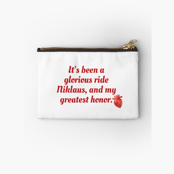 Item preview, It's been a glorious ride Niklaus, and my greatest honor. designed and sold by Sapeace.
