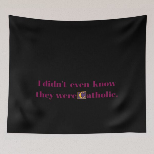 Item preview, Protons Have Mass I Didnt Even Know They Were Catholic Funny designed and sold by GeorTaylor.